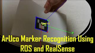 ArUco marker recognition using ROS and RealSense [upl. by Phio]