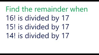 Wilsons Theorem Find the remainder when 16 is divided by 17 [upl. by Analram]