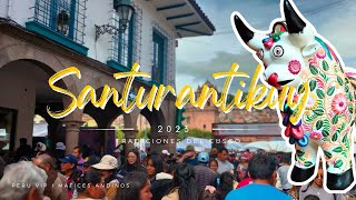 SANTURANTIKUY 2023 CUSCO  DOCUMENTALES  Perú Vip  Machu Picchu  Cusco 🇵🇪 [upl. by Cirdec]