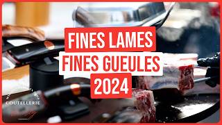 Fines Lames Fines Gueules 2024  Retour au salon [upl. by Akimot]