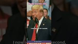 Trump resumes rally says he unifies that even the fake news reported it correctly such a unity [upl. by Jake]