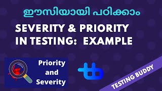 Severity amp Priority in Software Testing  Severity amp Priority in malayalam  technet bytes [upl. by Ssyla]