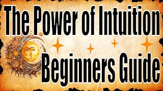 Unlock Your Intuition Trusting Your Inner Guide For Beginners [upl. by Lisha]