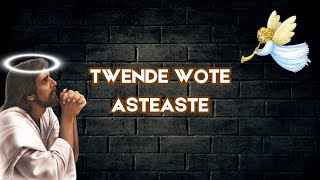 TWENDE WOTE ASTEASTE LYRICS BY ST ANGELA SENGERA GIRLS [upl. by Fiorenza]