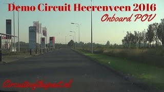 Circuit Demo Races Heerenveen 2016 Onboard POV [upl. by Arlee71]