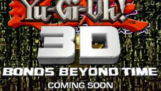 YGO 3D MOVIE  February 26th [upl. by Elehcir]