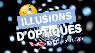 10 NOUVELLES ILLUSIONS DOPTIQUES AVEC FAROD [upl. by Nalda93]