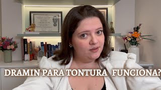 Dramin é um bom medicamento para tontura [upl. by Erickson]