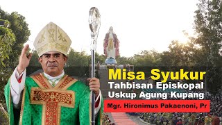 Ribuan Umat Dari Dua Negara Banjiri Misa Syukur Tahbisan Episkopal Uskup Agung Kupang Di kefamenanu [upl. by Tartaglia]