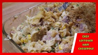 Delicious amp Simple Ham Casserole Using Leftovers [upl. by Phylys]