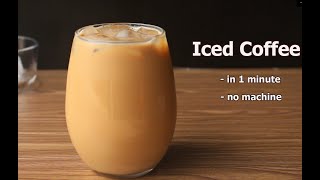 Iced Coffee  How to Make Iced Coffee  Quick and Easy Iced Coffee Without a Blender [upl. by Boot]