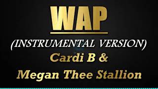 WAP  Cardi B amp Megan Thee Stallion InstrumentalNo Lyrics [upl. by Merete]