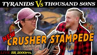 Tyranids vs Thousand Sons 2000pts NEW Crusher Stampede LIVE Battle Report  Warhammer 40k 9th [upl. by Oleg]