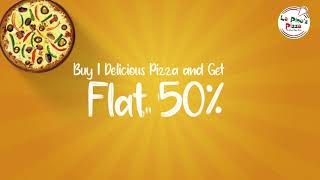 La Pinoz Pizza Offers  Buy One Delicious Pizza and Get Flat 50 OFF on Your Second Pizza [upl. by Welford]