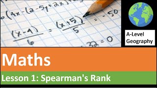 Maths in ALevel Geography 1 Spearmans Rank [upl. by Osnofla]