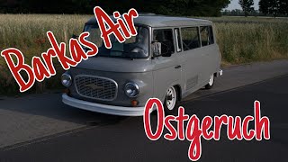 Barkas Air  Ostgeruch  Erichs Erben [upl. by Yengac8]