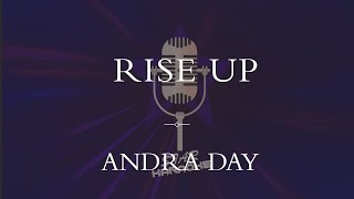 Andra Day  Rise Up Karaoke [upl. by Yevre947]