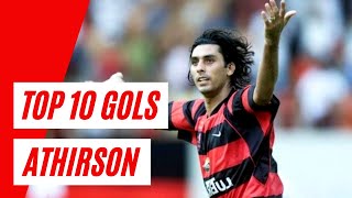 Top 10 Gols de ATHIRSON  Os MELHORES GOLS da carreira de ATHIRSON [upl. by Deva913]