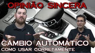 Como funciona o câmbio automático  dicas e sugestões para você que quer comprar um carro automático [upl. by Goddard369]