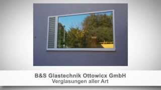 Glas Hannover Glasbau Hannover Spiegel Hannover BampS Glastechnik Ottowicx GmbH [upl. by Eilama]