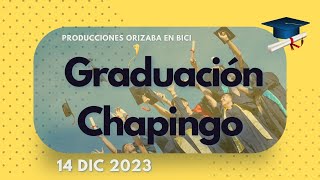 Graduación Chapingo 14 de diciembre de 2024 [upl. by Inattyrb897]