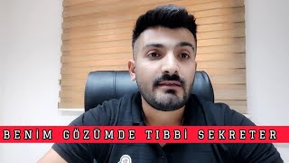 Benim Gözümde Tıbbi Sekreterlik  Görev Çalışma Ortam Maaş vs [upl. by Harv]