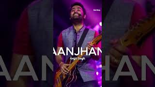 Raanjhana Arijit Singh Slowed amp Reverb  song indiansinger love soulfull soulslowedreverb [upl. by Zeba]