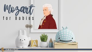 Mozart  Classical Music for Babies [upl. by Eibot]