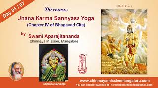 quotJnana Karma Sannyasa Yoga  Chapter 04  Day 01  07quot Talk in English by Swami Aparajitananda [upl. by Yrakaz]