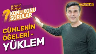 Konu Konu Sorular  8 Sınıf Türkçe Konu Anlatımı Soru Çözümü  Cümlenin Ögeleri 1  LGS 2024 [upl. by Bledsoe283]