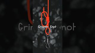 Grinner Knot fishing [upl. by Willet]