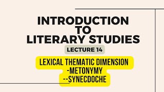 Introduction to Literary Studies 14  Metonymy and Synecdoche and Their Differences [upl. by Oileduab207]