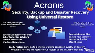 LIVE Using Acronis Universal Restore with Acronis Cyber Protect Home Office [upl. by Sabec]