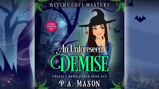 Book 1 An Unforeseen Demise full length audiobook Trouble Down Under Cozy Mystery Series [upl. by Belsky]