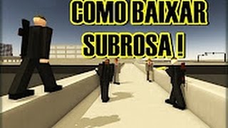 Como Baixar e Instalar o SubRosa 0243 [upl. by Fredela967]