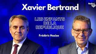 Xavier Bertrand est linvité de Frédéric Haziza  Les Enfants de la République [upl. by Jeff]