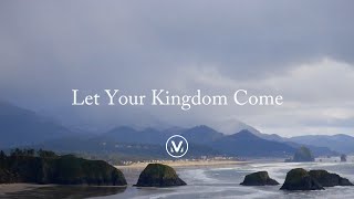 LET YOUR KINGDOM COME Song Story  Adam Russell  Vineyard Worship [upl. by Akema]