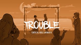 Critical Role Dalens Closet AMV  Trouble [upl. by Whorton]