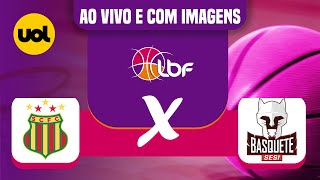 🔴 FINAL AO VIVO SAMPAIO BASQUETE X SESI ARARAQUARA  LIGA DE BASQUETE FEMININO [upl. by Germaun]