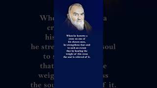 Strength Through Struggle Padre Pio on Finding Relief in the Cross [upl. by Idyak114]