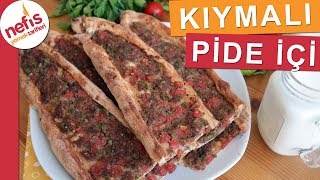 Kıymalı Pide İçi Tarifi  Ev yapımı nefis pideler için bu tarifimizi kaçırmayın [upl. by Alodie]