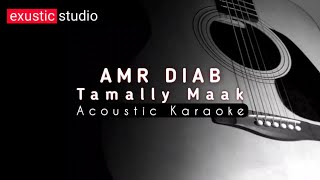 Amr Diab  Tamally Maak  Cover Acoustic Karaoke [upl. by Eremaj]