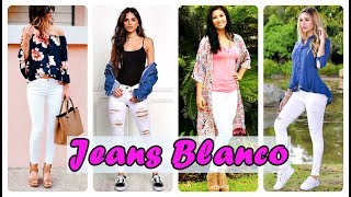 JEANS BLANCOS  HOW TO WEAR WHITE JEANS  COMO COMBINAR JEANS MODA PRIMAVERA VERANO [upl. by Evangelin]