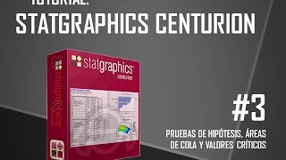 TUTORIAL STATGRAPHICS Pruebas de Hipótesis Áreas de Cola y Valores Críticos [upl. by Rew]