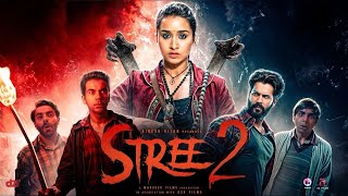 Stree 2  New Hindi Horror Movie 2024  Full Movie  Shraddha Kapoor Rajkummar Rao Pankaj Tripathi [upl. by Trish650]