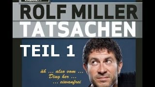 Rolf Miller  Tatsachen  Teil I [upl. by Pris]