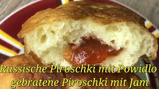 Russische Piroschki mit Powidlo  gebratene Piroschki mit Jam Rezept amp Zubereitung Russische Küche [upl. by Anrak]