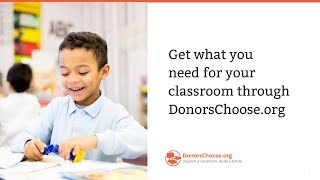 DonorsChooseorg 101 Get the Supplies Your Students Need [upl. by Nennek72]