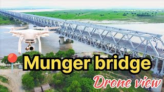 Munger bridge drone view munger ganga Bridge drone pilot pravin [upl. by Ethelinda]