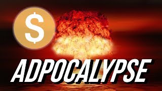 Adpocalypse A Brief History [upl. by Ahseet]